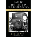 Late to the Party in the Roaring Twenties and That Tropical Paradise Called Florida - Paperback