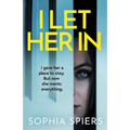 I Let Her In: A gripping and unputdownable psychological thriller - Paperback
