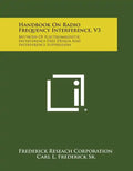 Handbook on Radio Frequency Interference, V3: Methods of Electromagnetic Interference-Free Design and Interference Suppression - Paperback