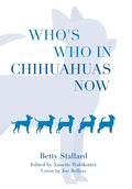 Who's Who in Chihuahuas Now - Hardcover