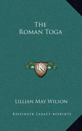 The Roman Toga - Hardcover