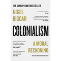 Colonialism: A Moral Reckoning - Paperback