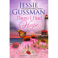 There I Find Hope (Strawberry Sands Beach Romance Book 6) (Strawberry Sands Beach Sweet Romance) - Paperback