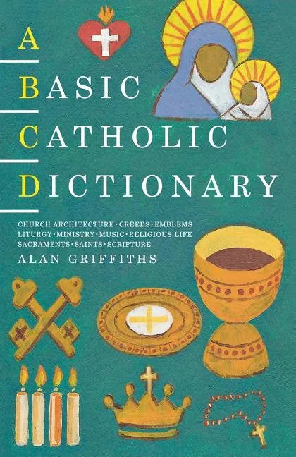 A Basic Catholic Dictionary - Paperback