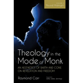 Theology in the Mode of Monk: An Aesthetics of Barth and Cone on Revelation and Freedom, Volume 2: 'Round Midnight: Revelation and Experience in the T - Hardcover