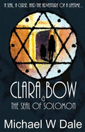 Clara Bow and the Seal of Solomon - Paperback