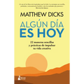 Algun Dia Es Hoy - Paperback