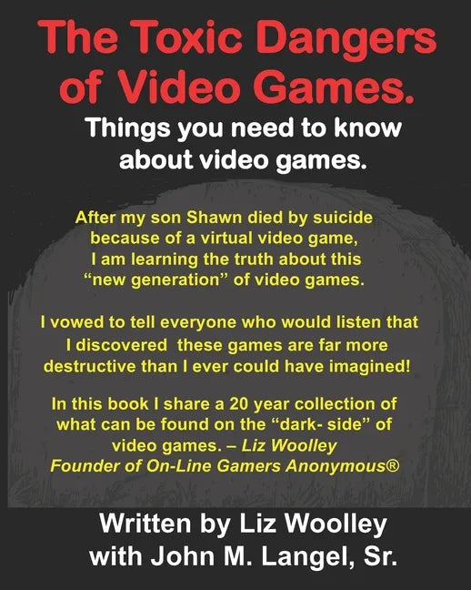 The Toxic Dangers of Video Games.: Things you need to know about video games and the internet. - Paperback