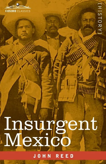 Insurgent Mexico - Paperback
