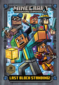 Last Block Standing! (Minecraft Woodsword Chronicles #6) - Hardcover