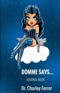 Domme Says - Paperback