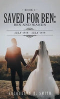 Saved for Ben: Ben and Wanda - Hardcover