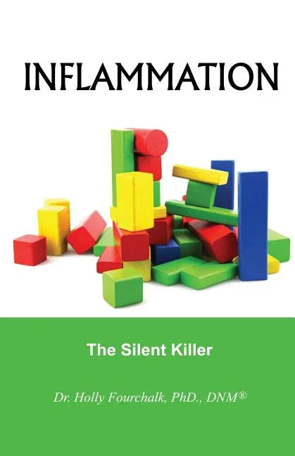 Inflammation: The Silent Killer - Paperback