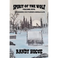 Spirit of the Wolf - Dangers-Victories-Miracles - Paperback