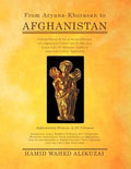 From Aryana-Khorasan to Afghanistan: Afghanistan History in 25 Volumes - Paperback