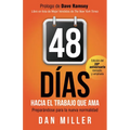 48 D?s Hacia El Trabajo Que AMA (Spanish Edition): Preparando Para La Nueva Normalidad = 48 Days to the Work You Love - Paperback