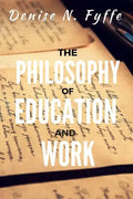 The Philosophy of Education and Work - Paperback