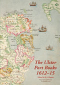The Ulster Port Books, 1612-15 - Paperback