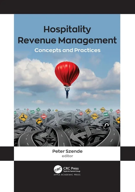 Hospitality Revenue Management: Concepts and Practices - Paperback
