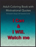Adult Coloring Book with Motivational Quotes: 36 Geometric Patterns with Positive Inspirational Words for Teens, young Adults and Men - Paperback