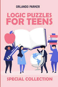 Logic Puzzles For Teens: Tetroid Puzzles - Paperback