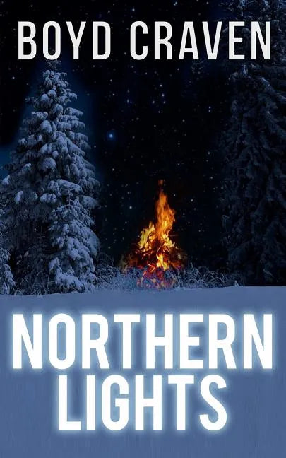 Northern Lights: A Scorched Earth Novel - Paperback