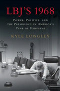 LBJ's 1968 - Hardcover