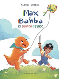 Max y Bamba: El Superdeseo - Hardcover