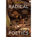 Radical Poetics: Essays on Literature & Culture - Paperback
