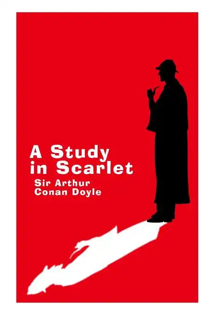A Study in Scarlet - Large Print Edition: A Sherlock Holmes Novel - Paperback