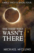The Thief Who Wasn't There - Paperback