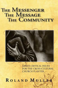 The Messenger, the Message and the Community - Paperback