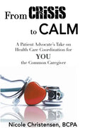 From Crisis to Calm - Paperback