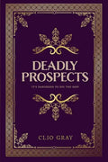 Deadly Prospects - Paperback