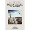 Pasado Anda Atrás de Nosotros, El - Paperback