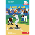 Dad Is at Bat: Book 6 - Library Binding