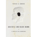 Aristotle and Black Drama: A Theater of Civil Disobedience - Paperback