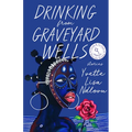 Drinking from Graveyard Wells: Stories - Paperback