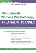 The Complete Women's Psychotherapy Treatment Planner - Paperback