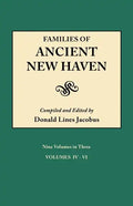 Families of Ancient New Haven. Originally Published as New Haven Genealogical Magazine, Volumes I-VIII [1922-1932] and Cross-Index Volume [1939]. Nine - Paperback
