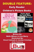 Double Feature: Sam Meets the Loch Ness Monster & Facts about the Loch Ness Monster for Kids - Early Reader - Children's Picture Books - Paperback