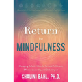 Return to Mindfulness - Paperback