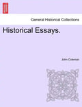Historical Essays. - Paperback