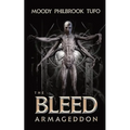 The Bleed 3: Armaggedon - Paperback