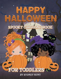 Happy halloween spooky coloring book for toddlers: a fun book for kids, full of pumpkins, ghost, witches and much more! - Paperback