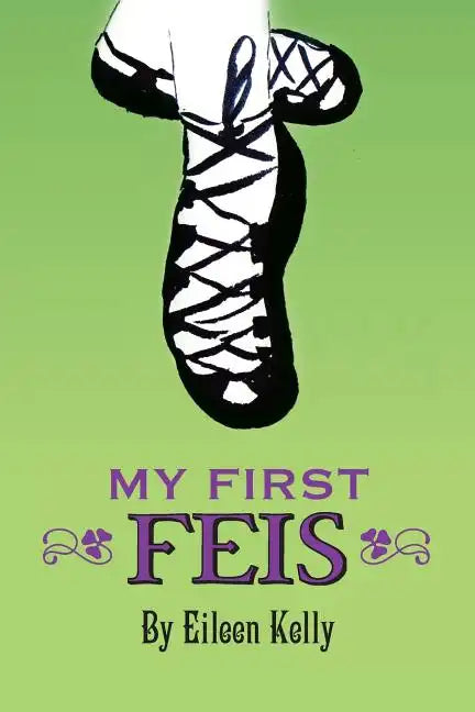 My First Feis - Paperback