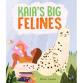 Kaia's Big Felines - Hardcover