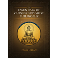 The Essentials of Chinese Buddhist Philosophy (Volume II) - Hardcover
