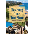 Mastering Your Time Share - Paperback