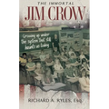 The Immortal Jim Crow - Paperback